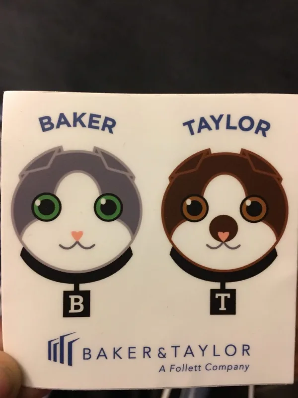 Baker and Taylor cat mascots on a sticker reading 'Baker & Taylor, A Follett Company'