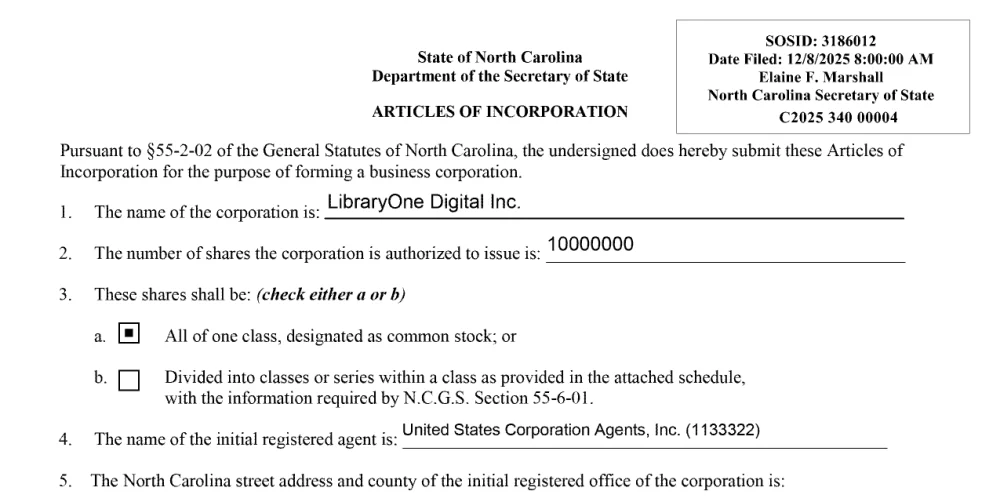 The top of LibraryOne Digital Inc.'s Articles of Incorporation filed with the North Carolina Department of the Secretary of State. The header box reads SOSID 3186012, Date Filed 12/8/2025 8:00:00 AM, Elaine F. Marshall, North Carolina Secretary of State, C2025 340 00004. Item 1 names the corporation LibraryOne Digital Inc.; it is authorized to issue 10,000,000 shares of common stock; the initial registered agent is United States Corporation Agents, Inc.