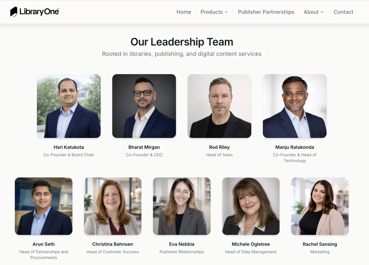 LibraryOne's 'Our Leadership Team' page showing nine headshots with names and titles: Hari Katukota (Co-Founder & Board Chair), Bharat Mirgan (Co-Founder & CEO), Rod Riley (Head of Sales), Manju Ratakonda (Co-Founder & Head of Technology), Arun Seth (Head of Partnerships and Procurements), Christina Bahnsen (Head of Customer Success), Eva Nebbia (Publisher Relationships), Michele Ogletree (Head of Data Management), and a marketing lead.